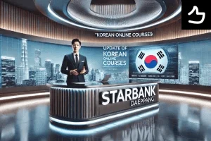 Starbank Daeppang News: Exciting Updates on Our Korean Learning Program!